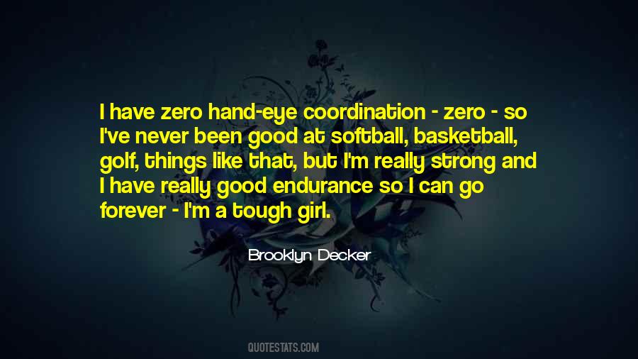 I Am A Tough Girl Quotes #820644