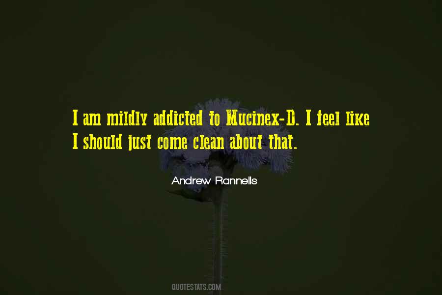 I Am Addicted Quotes #1504708