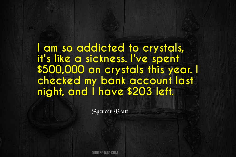 I Am Addicted Quotes #95678