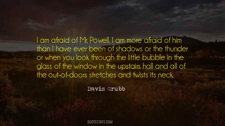 I Am Afraid Quotes #1139662