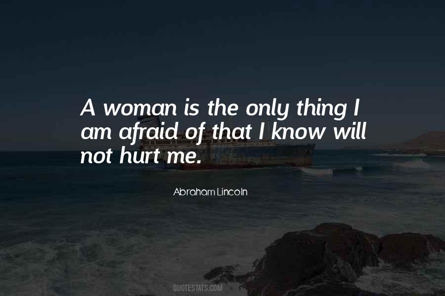 I Am Afraid Quotes #1304927