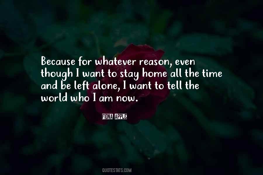 I Am All Alone Quotes #1044467