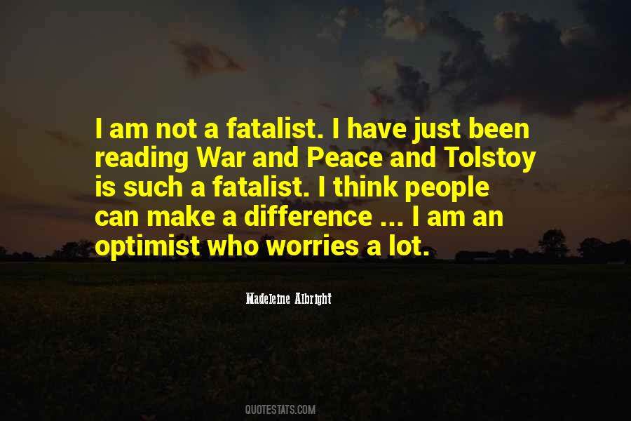 I Am An Optimist Quotes #1042916