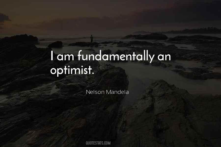 I Am An Optimist Quotes #141235