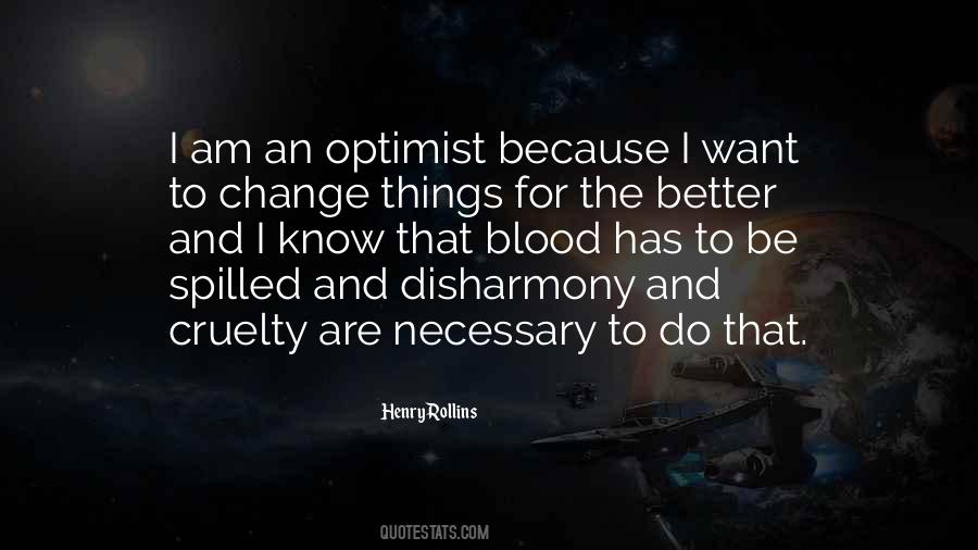 I Am An Optimist Quotes #39019