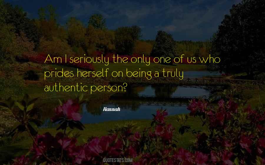 I Am Authentic Quotes #1555317