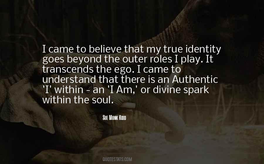 I Am Authentic Quotes #1600724