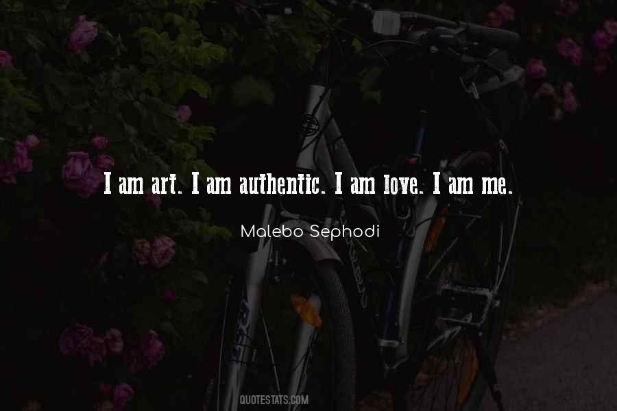 I Am Authentic Quotes #612096