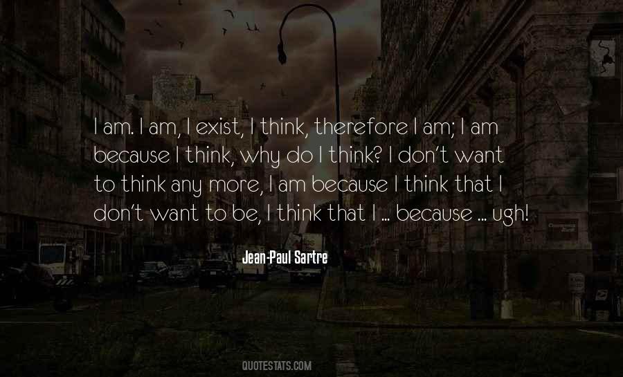 I Am Because Quotes #1003328