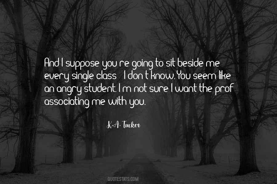 I Am Beside You Quotes #18714