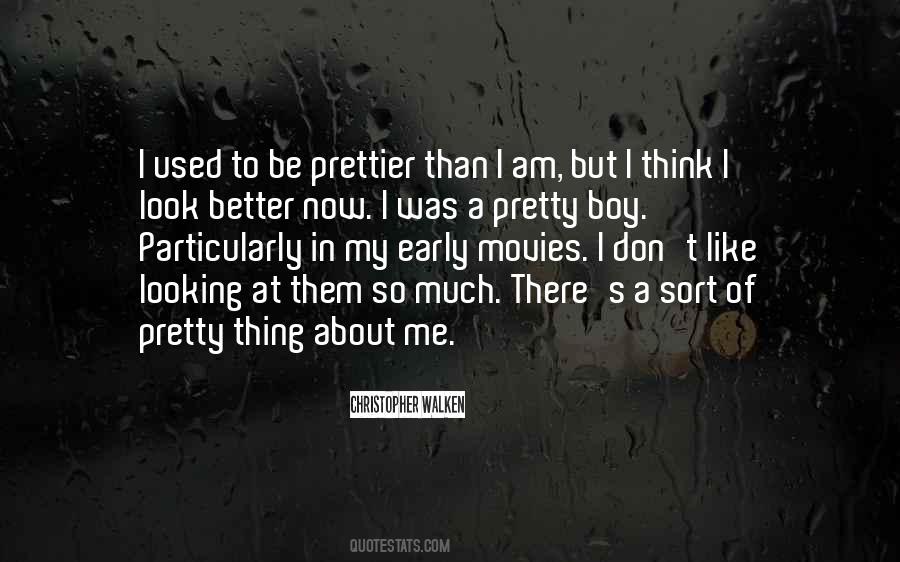 I Am Better Now Quotes #1761772