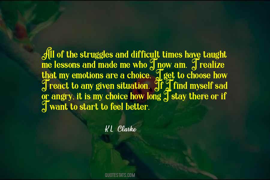 I Am Better Now Quotes #469345