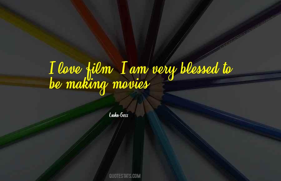 I Am Blessed Love Quotes #936450