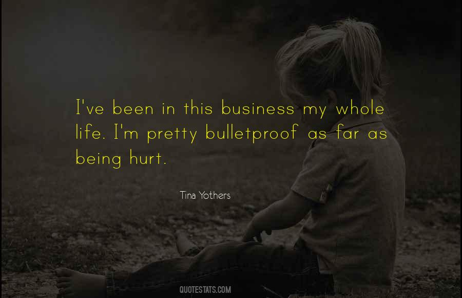 I Am Bulletproof Quotes #823040