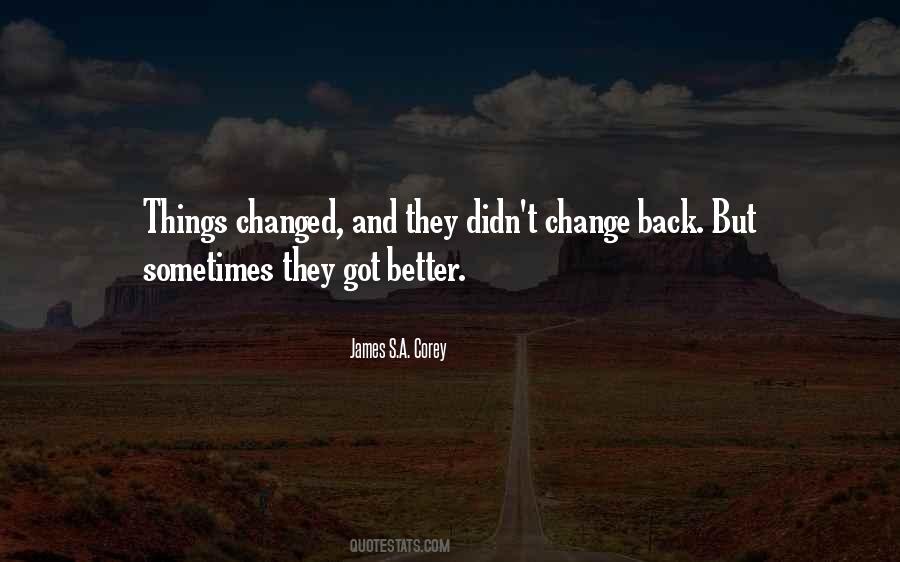 I Am Changed Because Of You Quotes #27770