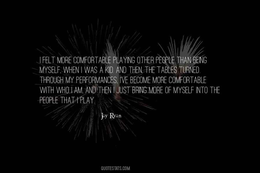 I Am Comfortable With Myself Quotes #575310