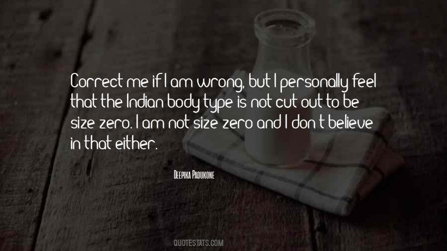 I Am Correct Quotes #1114512