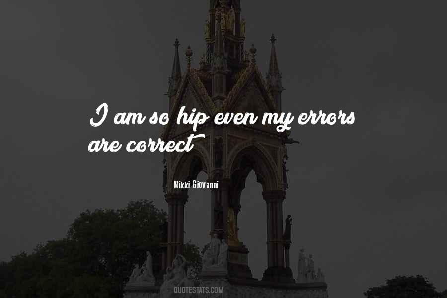 I Am Correct Quotes #1735082