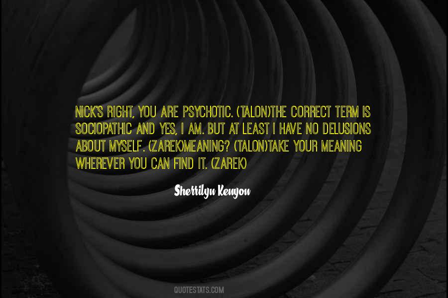 I Am Correct Quotes #598839