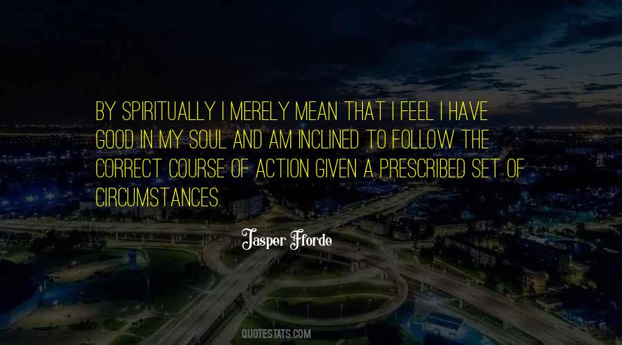 I Am Correct Quotes #620991