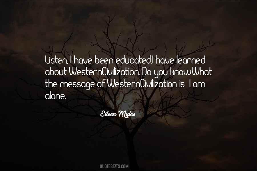 I Am Educated Quotes #1100848