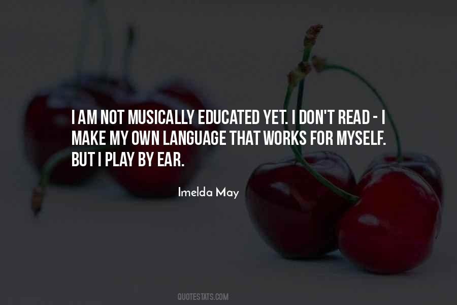 I Am Educated Quotes #1329568