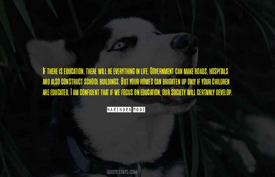 I Am Educated Quotes #368625