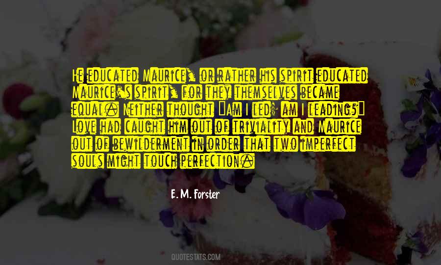 I Am Educated Quotes #495471