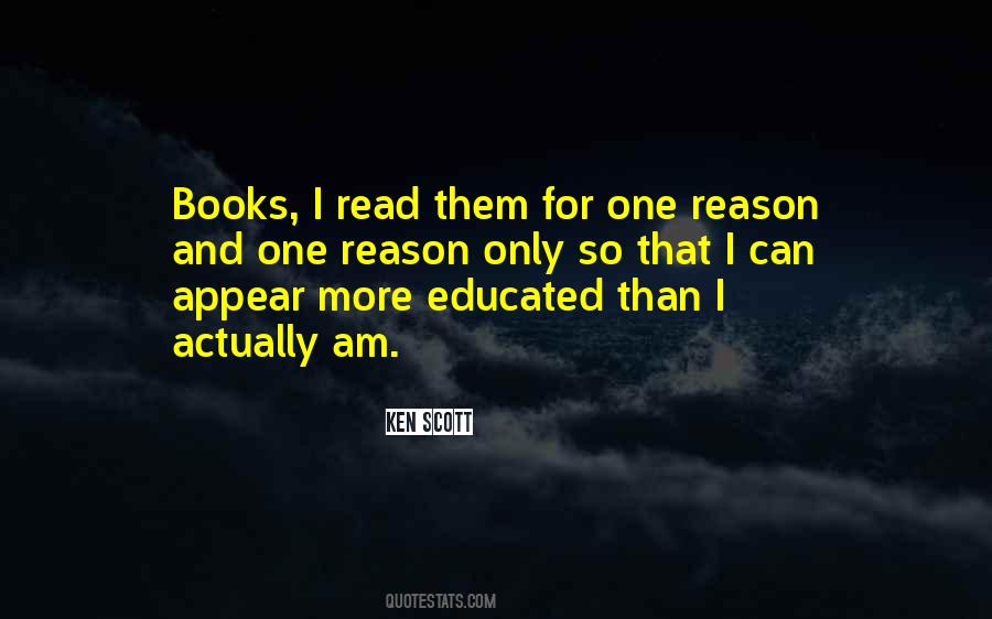 I Am Educated Quotes #627541