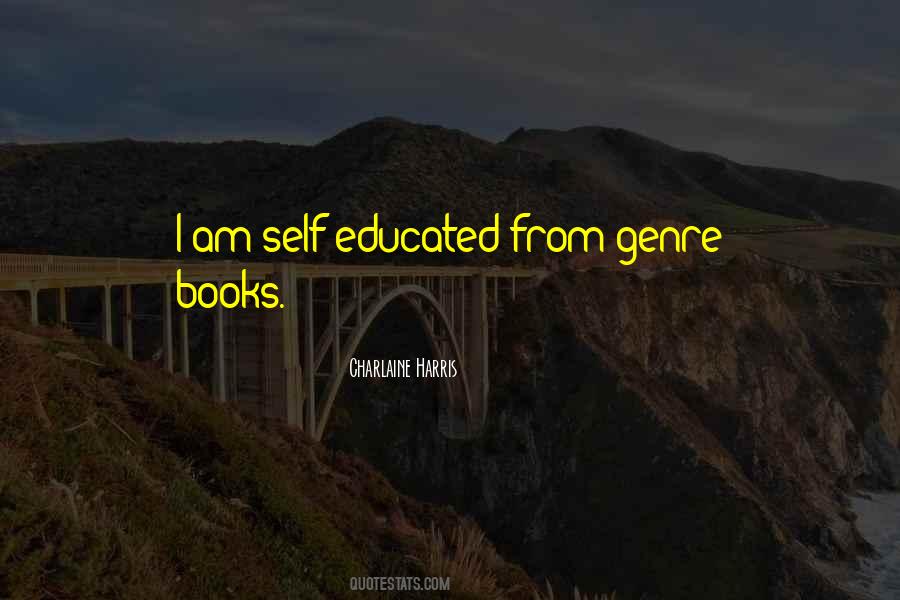 I Am Educated Quotes #645819