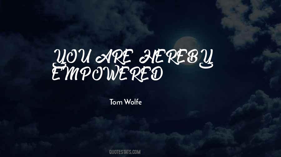 I Am Empowered Quotes #186882