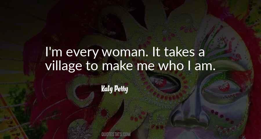 I Am Every Woman Quotes #1721709