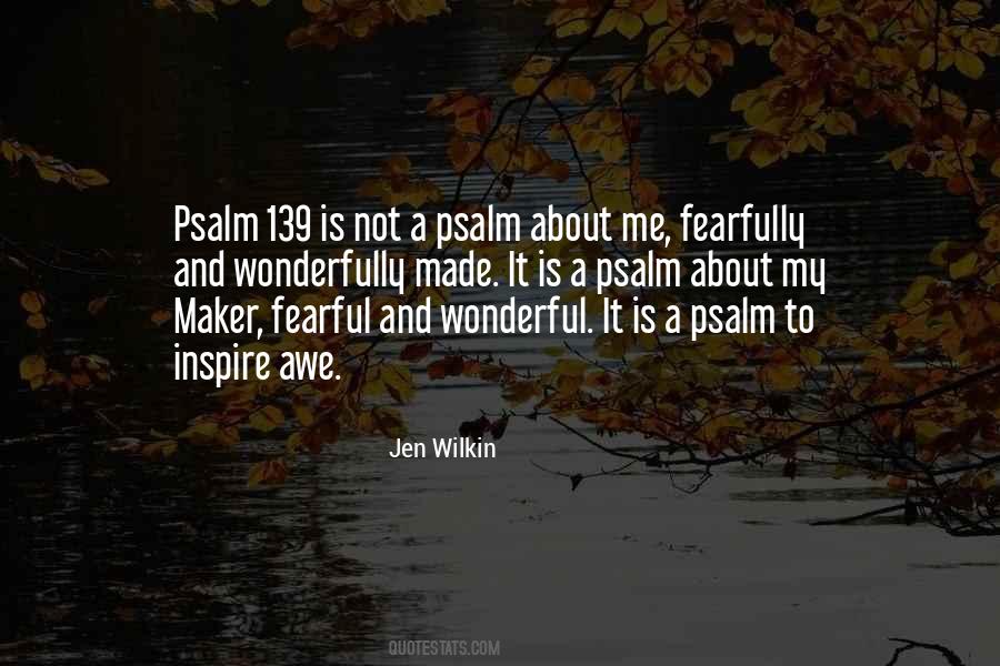 I Am Fearfully And Wonderfully Made Quotes #886632