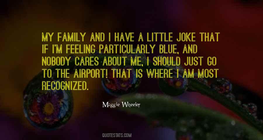 I Am Feeling Blue Quotes #1720480