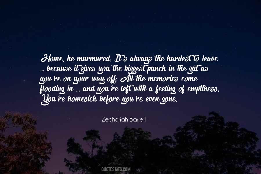 I Am Feeling Homesick Quotes #1852592
