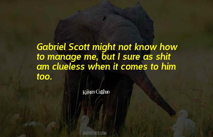 I Am Gabriel Quotes #152267