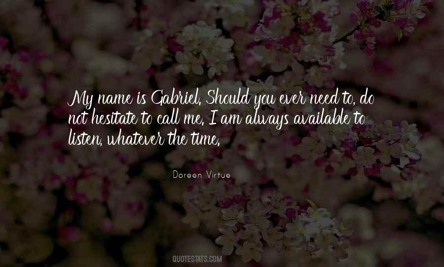 I Am Gabriel Quotes #1667108