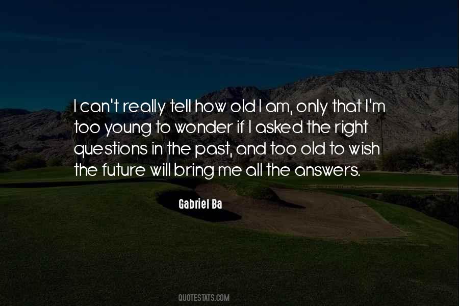 I Am Gabriel Quotes #606366