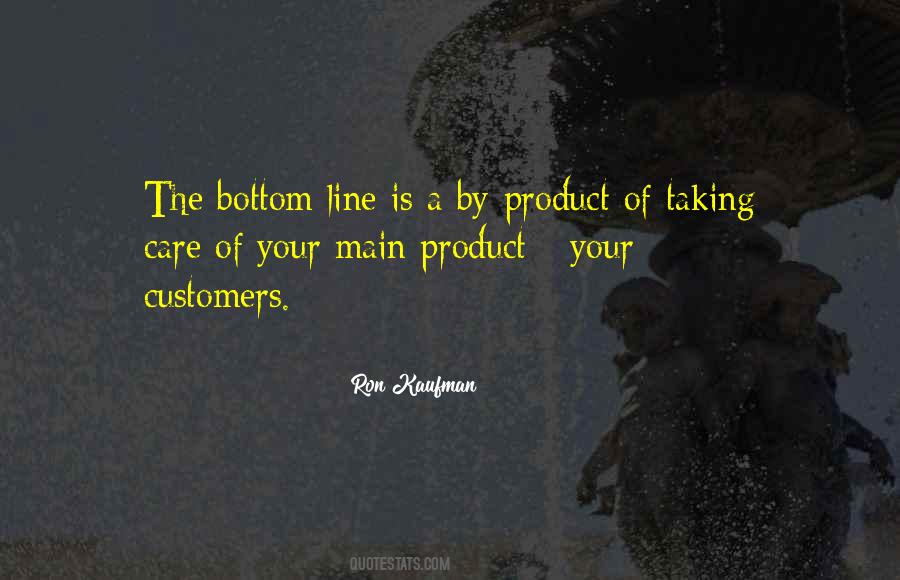 Quotes About The Bottom Line #1159062