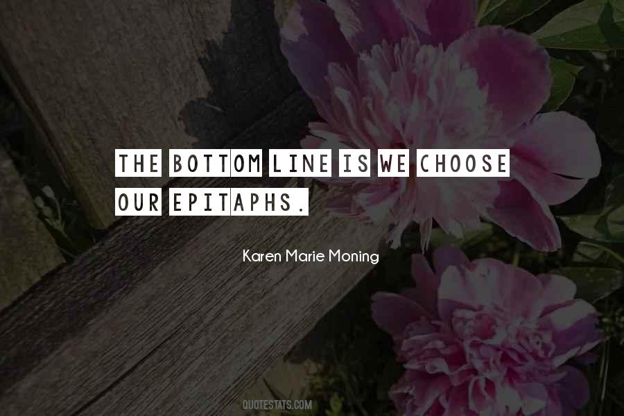 Quotes About The Bottom Line #1391215