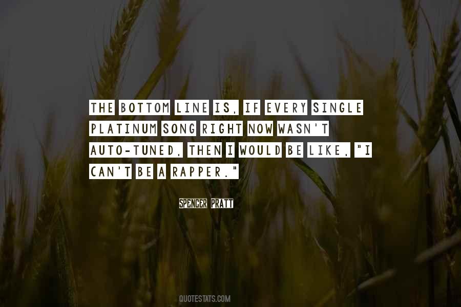 Quotes About The Bottom Line #1706923