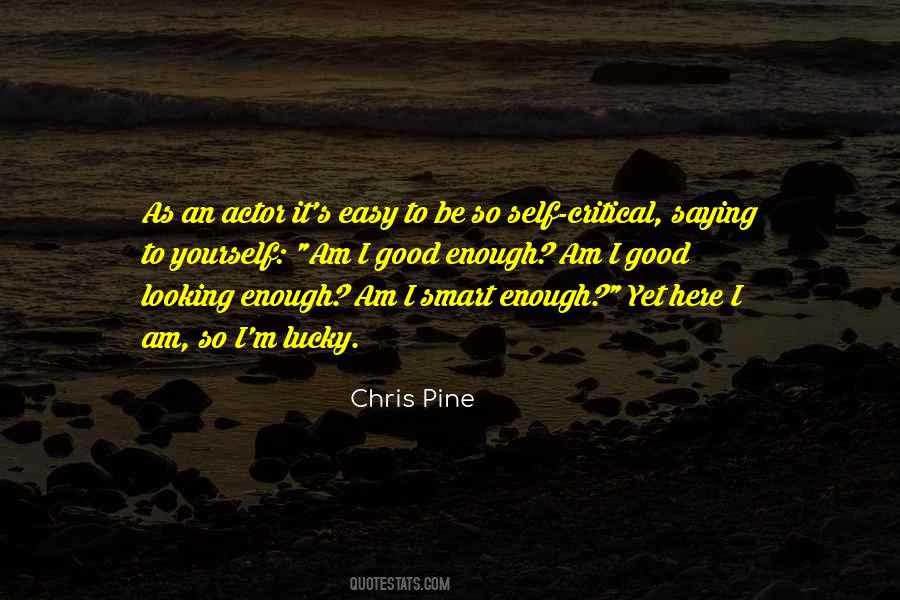 I Am Good Enough Quotes #854606