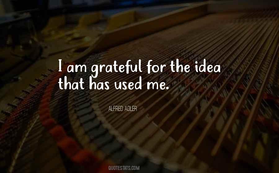 I Am Grateful For Quotes #1523196