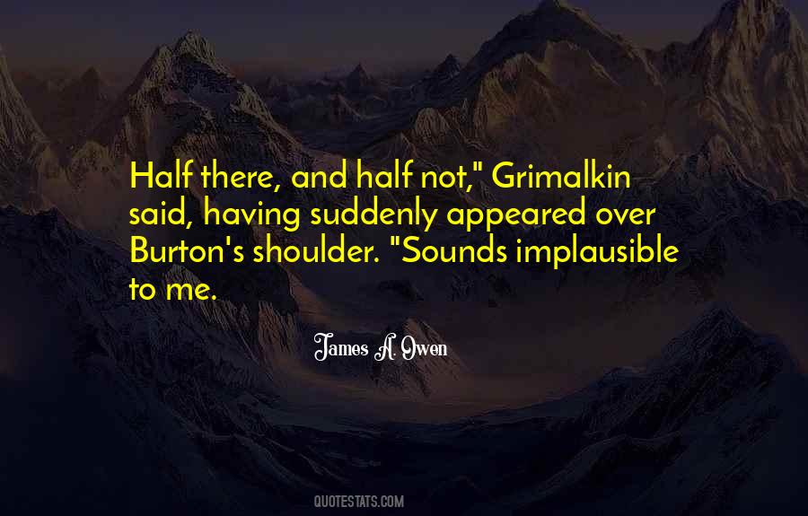 I Am Grimalkin Quotes #328773