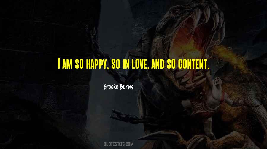 I Am Happy And Content Quotes #278952