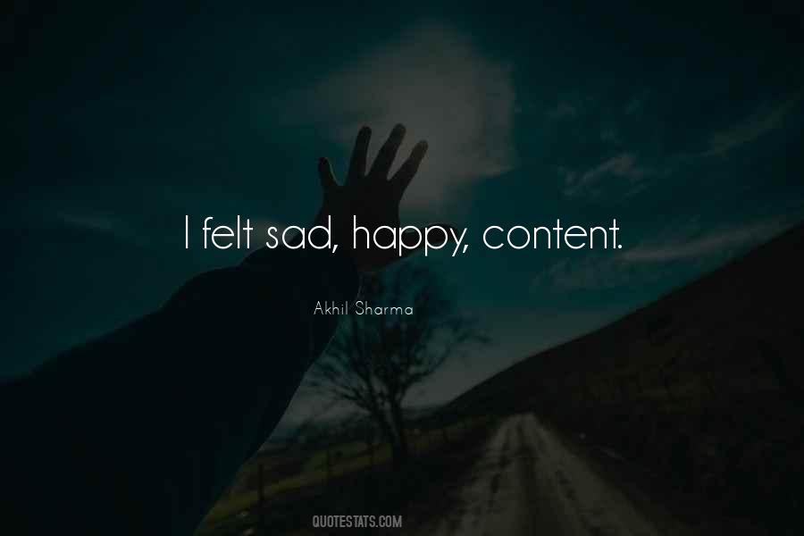 I Am Happy And Content Quotes #68467