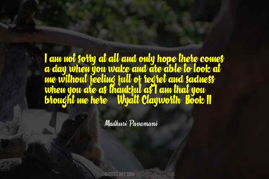 I Am Here And You're There Quotes #635657
