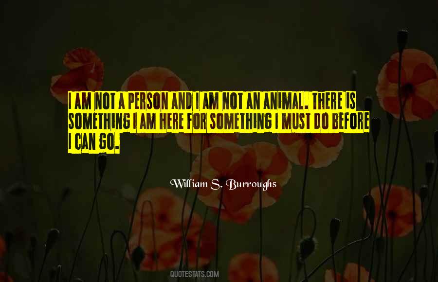 I Am Here Quotes #1237711