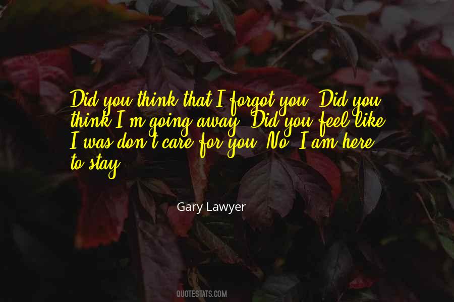 I Am Here Quotes #1797251