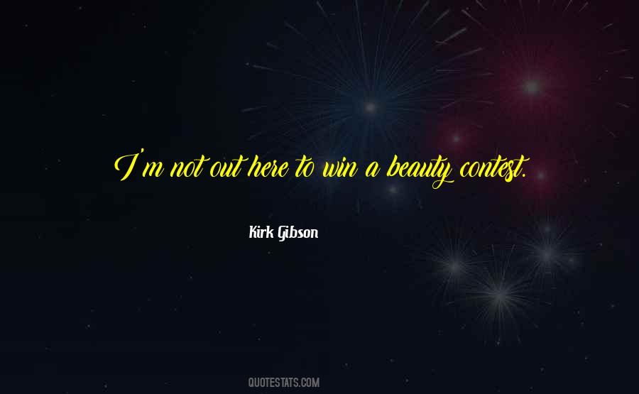 I Am Here To Win Quotes #36209 I Am Here To Win Quotes #36209